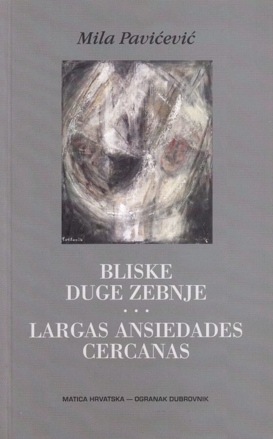 Mila Pavićević - Bliske duge zebnje