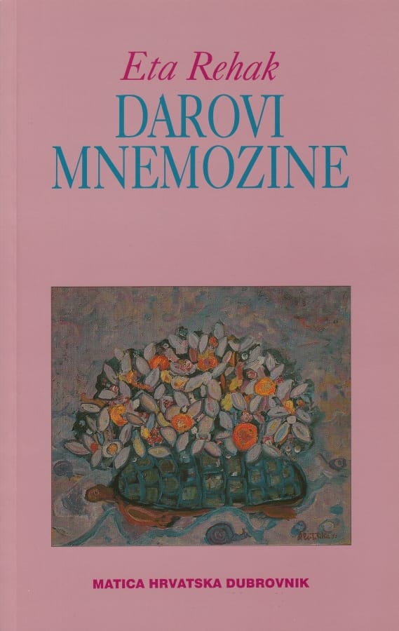 Eta Rehak - Darovi mnemozine