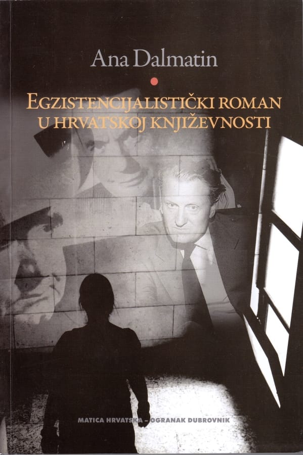 Ana Dalmatin - Egzistencijalistički roman u hrvatskoj književnosti