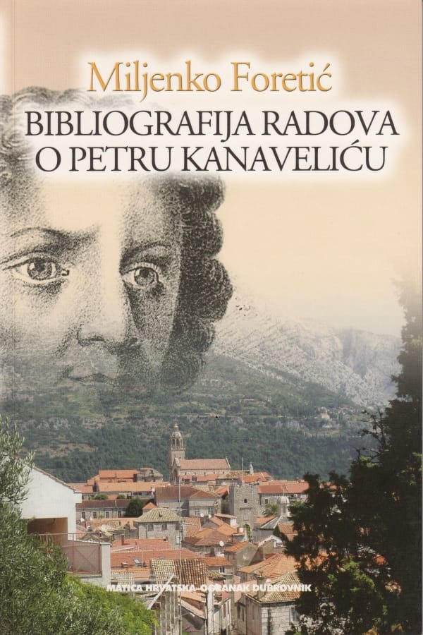 Miljenko Foretić - Bibliografija radova o Petru Kanaveliću