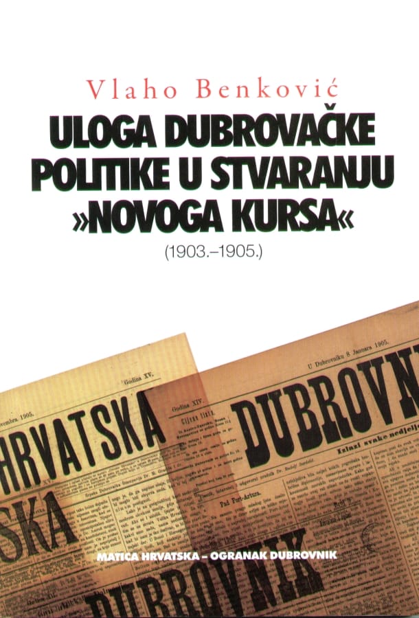 Vlaho Benković - Uloga dubrovačke republike u stvaranju novoga kursa