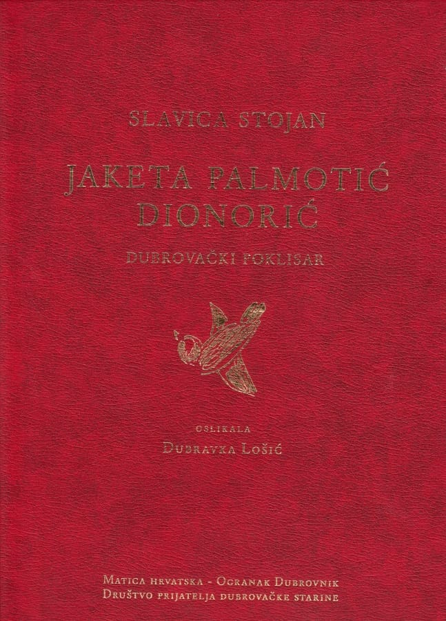 Slavica Stojan - Jaketa Palmotić Dionorić: dubrovački poklisar
