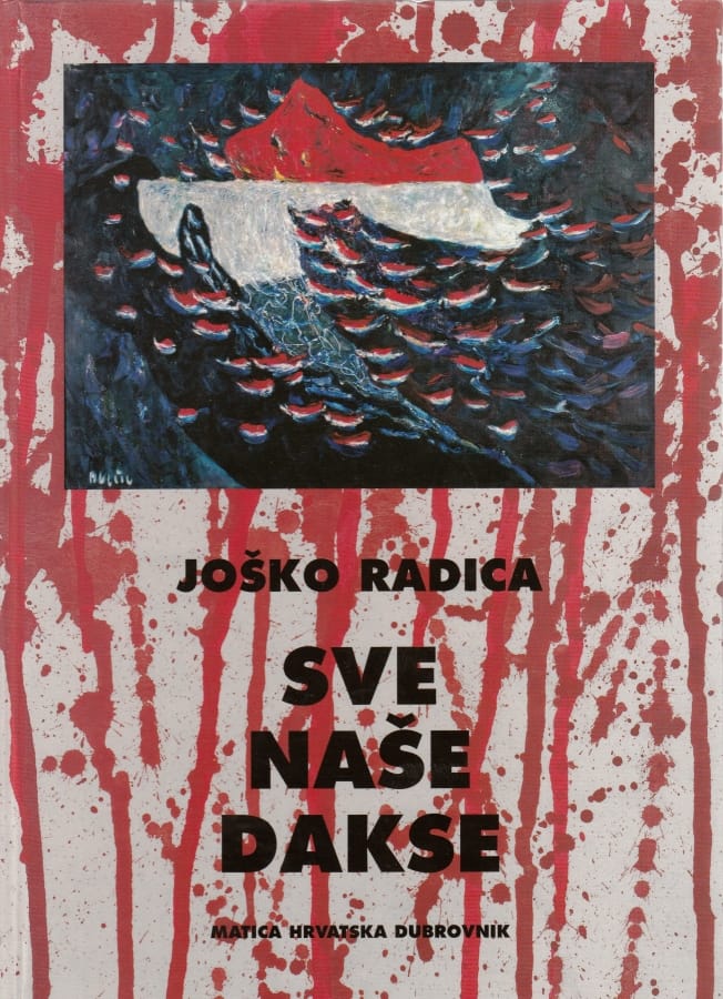 Joško Radica - Sve naše Dakse